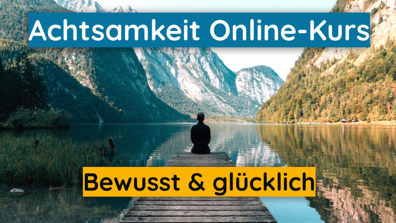 Achtsamkeit für Selbstregulation