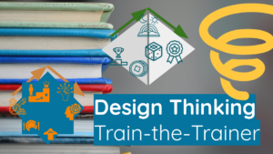 Design Thinking Train-the-Trainer