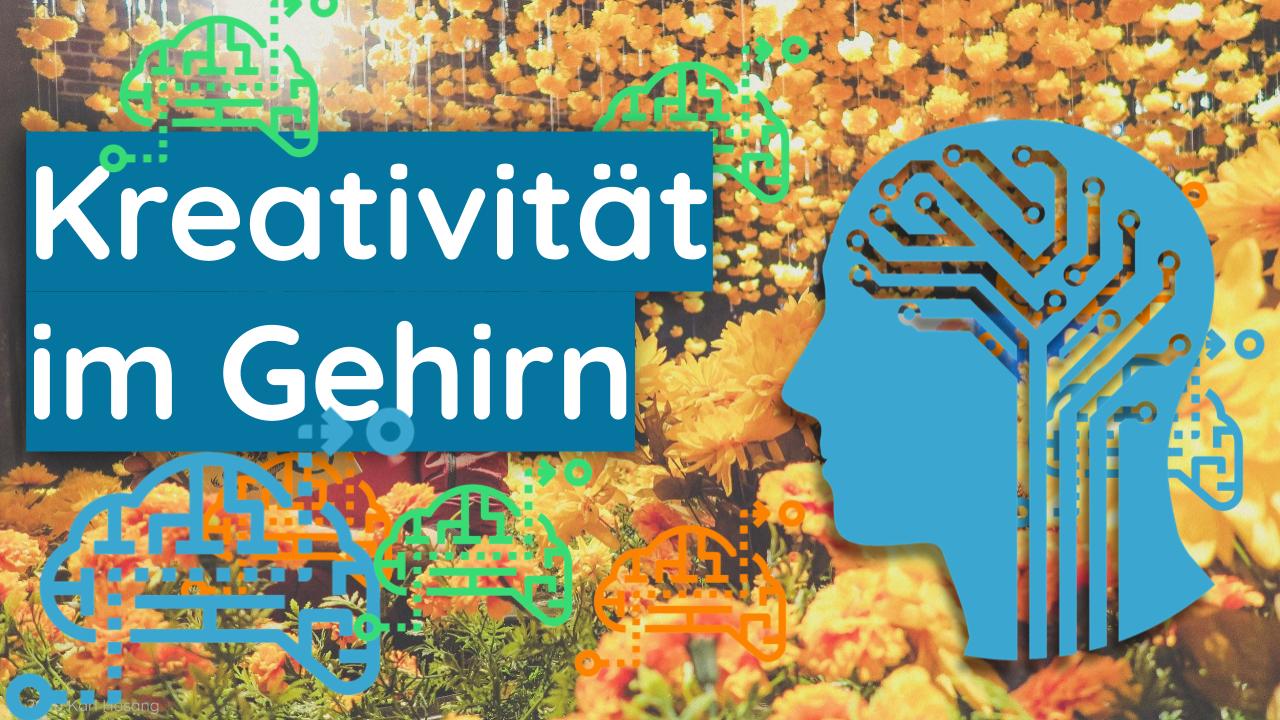 Kreativität im Gehirn - neurowissenschaft - neuro