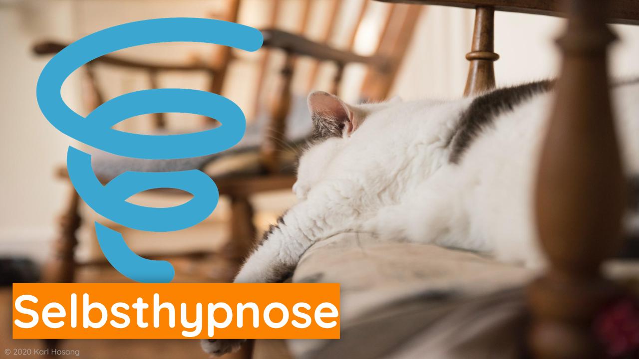 Selbsthypnose - Hypnose - Trance - Autogenes Training